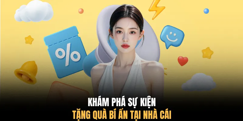 Khám phá sự kiện tặng quà bí ẩn tại nhà cái