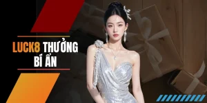 LUCK8 thưởng bí ẩn - Ngày hẹn hội viên nhận quà bất ngờ